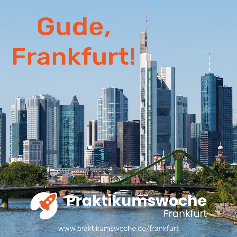 Praktikumswoche Frankfurt